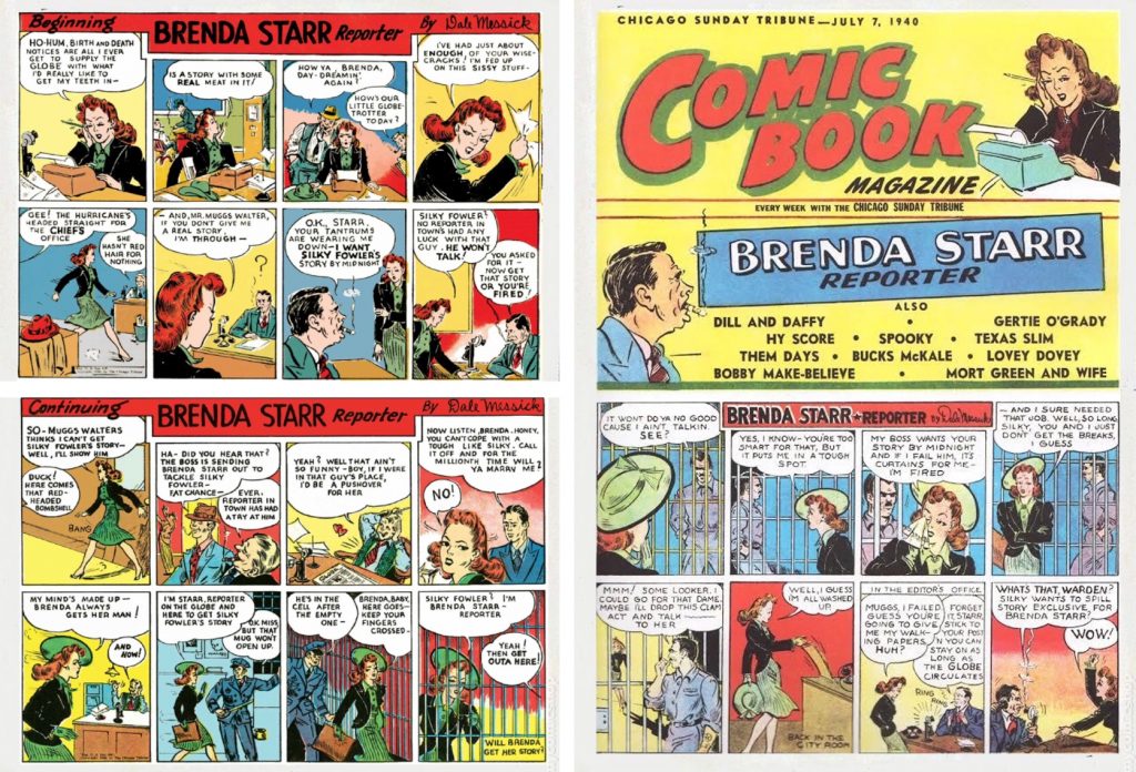 De två första införandena med Brenda Starr (t.v.) från 30 juni 1940, och framsidan till CST Comic Book Magazine från 7 juli 1949. ©CT/NYNS