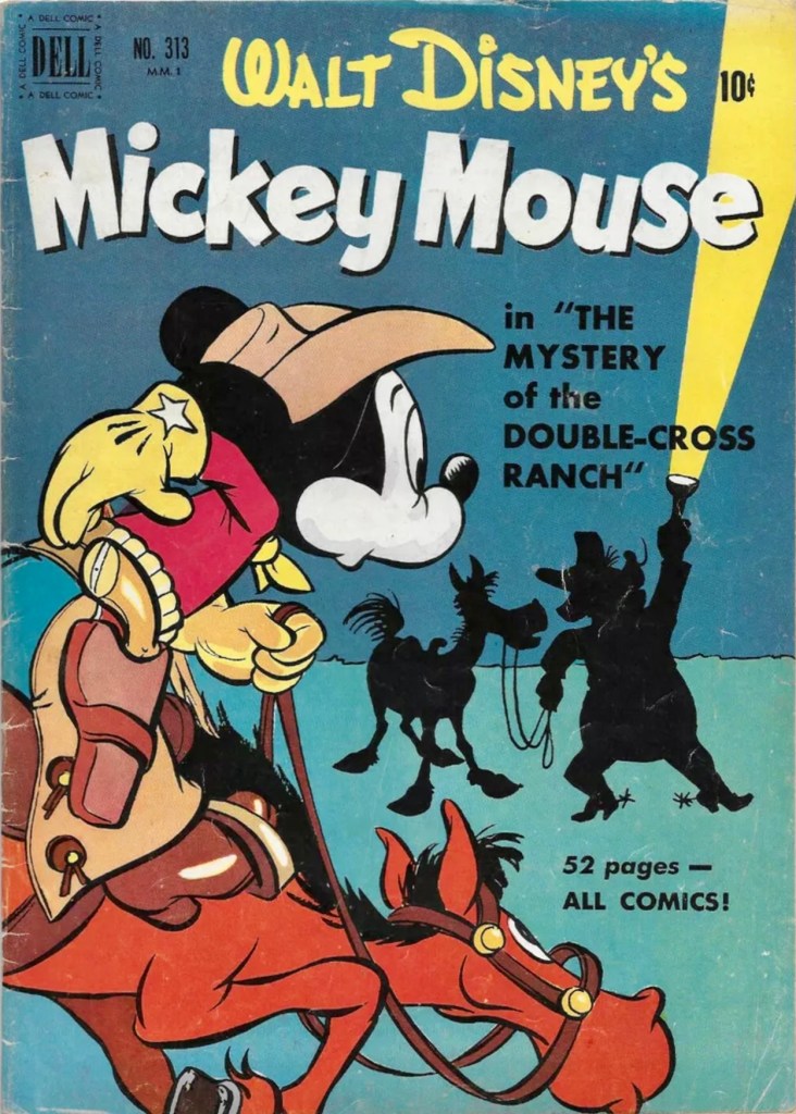 Omslag till Four Color Comic #313 (1950), Walt Disney’s Mickey Mouse in the Mystery of the Double-Cross Ranch. ©Dell/Disney