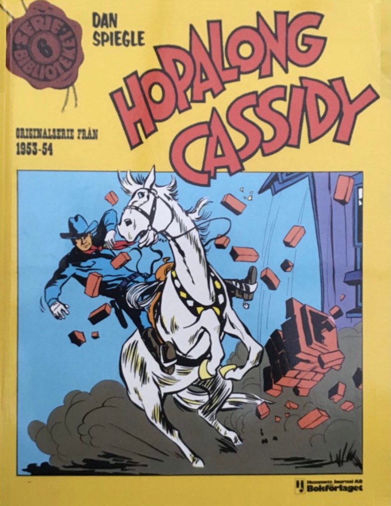 Omslag till Seriebiblioteket nr 6: Hopalong Cassidy. ©Hemmets Journal