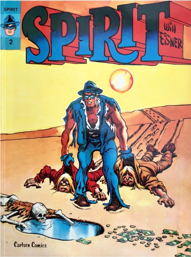Omslag till Spirit 2 (1978). ©Carlsen/Eisner