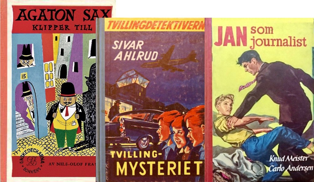 Agaton Sax kilpper till (1955), Tvillingmysteriet (1960) och Jan som journalist (1957).
