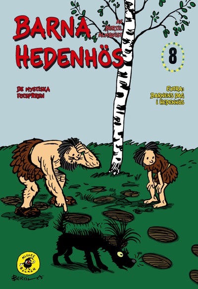 Episoden De mystiska fotspåren gick i Tuff och Tuss nr 8-12, 1956, och var innehållet i Barna Hedenhös 8 (2010) tillsammans med Barnens dag i Hedenhös (1950). ©Nisses