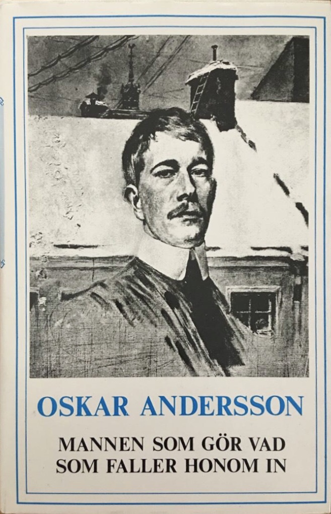 1981 – Oskar Andersson: Mannen som gör vad som faller honom in. Niloe, Uddevalla. Inledande essä av Knut Jaensson. ISBN 91-7102-118-3 (inb.)