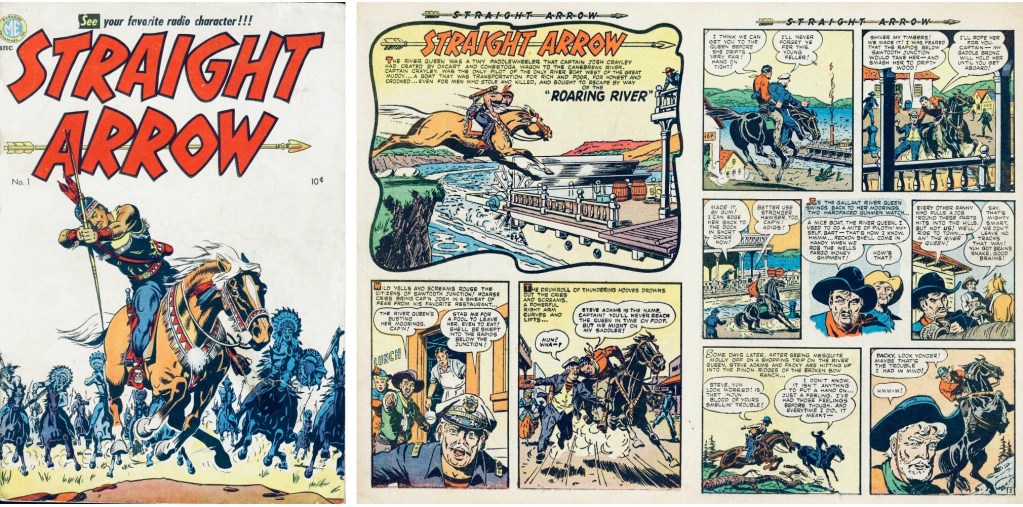Omslag till Straight Arrow #1 (1950) och motsvarande inledande uppslag i original av Gardner Fox (manus) och Fred Meagher (teckningar). ©ME