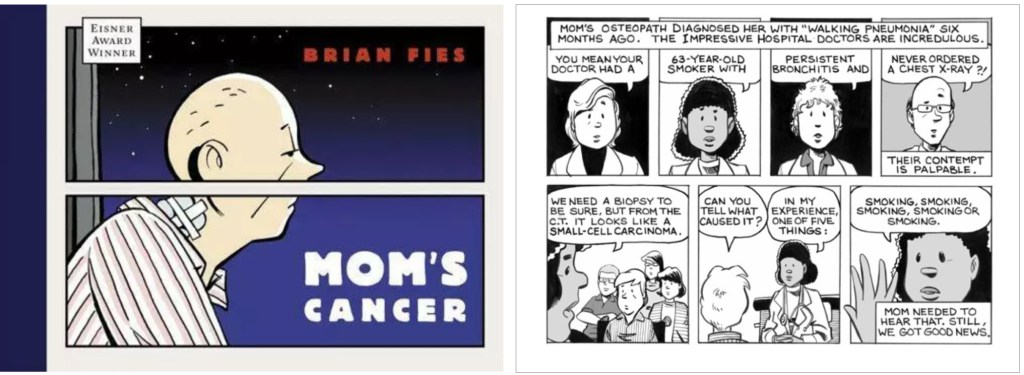 Omslag till Mom’s Cancer (2005), och en sida ur inlagan. ©Fies