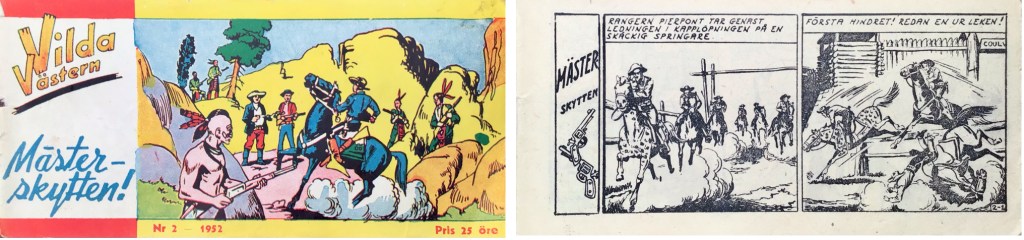Omslag till Vilda västern nr 2, 1952, och inledande sida med ”Mästerskytten”. ©Dardo